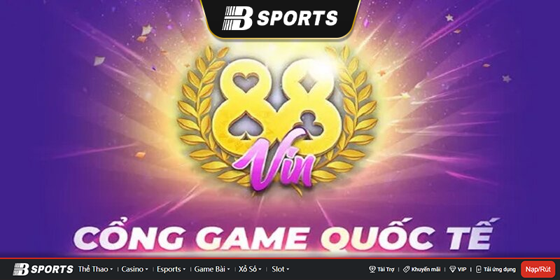 88vin – Sân chơi giải trí hàng đầu châu Á