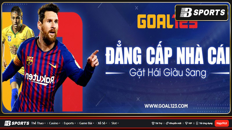 Các ưu điểm tuyệt vời khiến bạn nên thử Goal123